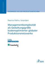 Managementkomplexität als Gestaltungsgröße kostenoptimierter globaler Produktionsnetzwerke