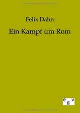 Ein Kampf um Rom