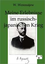 Meine Erlebnisse im russisch-japanischen Krieg