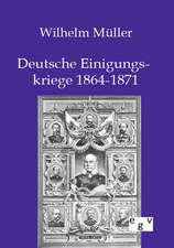 Deutsche Einigungskriege 1864-1871