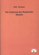 Der Ursprung des Russischen Staates