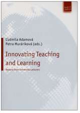 Innovating Teaching and Learning: Reports from University Lecturers