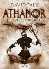 Athanor 4: Die letzte Schlacht