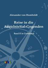 Reise in die Aequinoctial-Gegenden