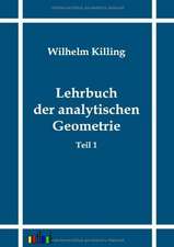 Lehrbuch der analytischen Geometrie