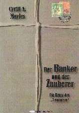 Der Bänker und der Zauberer