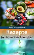 Rezepte (nicht nur) für Allergiker