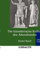 Die künstlerische Kultur des Abendlandes