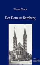 Der Dom zu Bamberg