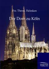 Der Dom zu Köln