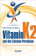 Vitamin K2 und das Calcium-Paradoxon