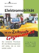 Elektromobilität ist die Gegenwart