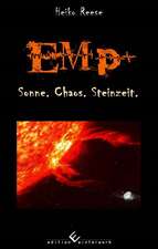 EMP - Sonne.Chaos. Steinzeit.