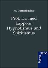 Prof. Dr. med Lapponi: Hypnotismus und Spiritismus