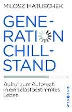 Generation Chillstand