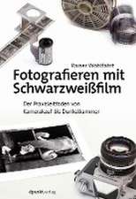 Fotografieren mit Schwarzweißfilm