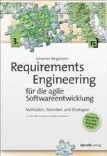 Requirements Engineering für die agile Softwareentwicklung