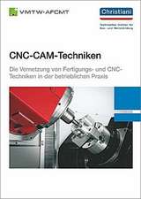 CNC-CAM-Techniken