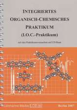 Integriertes Organisch-Chemisches Praktikum (I.O.C.-Praktikum)