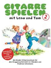 Schumann: Gitarre spielen/Lena und Tom 3/CD-Edition