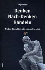 Denken - Nach-Denken - Handeln