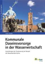 Kommunale Daseinsvorsorge in der Wasserwirtschaft