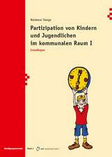 Partizipation von Kindern und Jugendlichen im kommunalen Raum 1