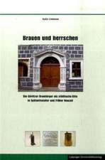 Brauen und herrschen