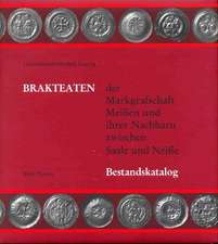 Brakteaten der Markgrafschaft Meißen und ihrer Nachbarn zwischen Saale und Neiße