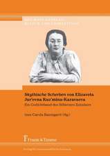 ¿Skythische Scherben¿ von Elizaveta Jur¿evna Kuz¿mina-Karavaeva ¿ Ein Gedichtband des Silbernen Zeitalters