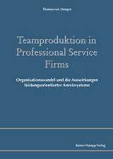 Teamproduktion in Professional Service Firms