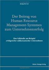 Der Beitrag von Human Resource Management-Systemen zum Unternehmenserfolg