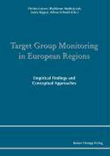 Target Group Monitoring in European Regions