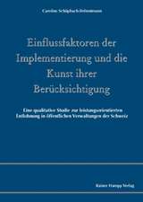 Einflussfaktoren der Implementierung und die Kunst ihrer Berücksichtigung