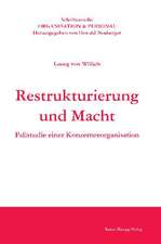 Restrukturierung und Macht