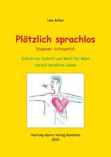 Plötzlich sprachlos