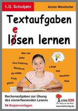 Textaufgaben l(e)ösen lernen - 1.-2. Schuljahr