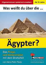 Was weißt du über ... die Ägypter?