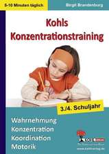 Kohls Konzentrationstraining - 3.-4. Schuljahr