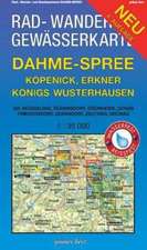 Rad-, Wander- und Gewässerkarte Dahme-Spree: Köpenick, Erkner, Königs Wusterhausen 1:35.000