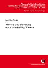 Planung und Steuerung von Crossdocking-Zentren