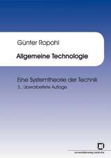 Allgemeine Technologie : eine Systemtheorie der Technik