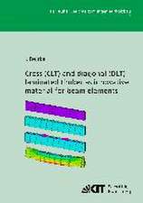 Cross (CLT) and diagonal (DLT) laminated timber as innovative ma-terial for beam elements