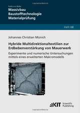 Hybride Multidirektionaltextilien zur Erdbebenverstärkung von Mauerwerk - Experimente und numerische Untersuchungen mittels eines erweiterten Makromodells