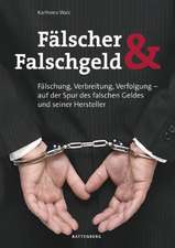 Fälscher und Falschgeld