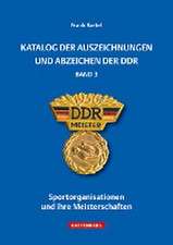 Katalog der Auszeichnungen und Abzeichen der DDR, Band 3