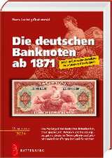 Die deutschen Banknoten ab 1871