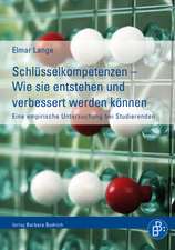 Schlüsselkompetenzen - Wie sie entstehen und verbessert werden können