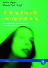 Bildung, Biografie und Anerkennung