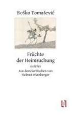 Früchte der Heimsuchung